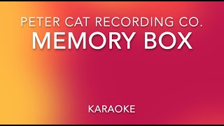 Peter Cat Recording Co. - Memory Box Karaoke