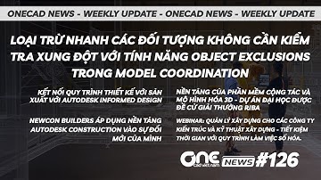 Loại trừ các đối tượng với tính năng Object Exclusions trong Model Coordination | OneCAD News #126