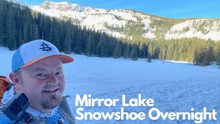 Snowshoe Overnight on Mirror Lake on Mt Hood