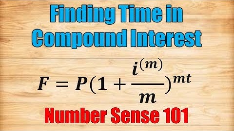 Finding Time in Compound Interest - Number Sense 101