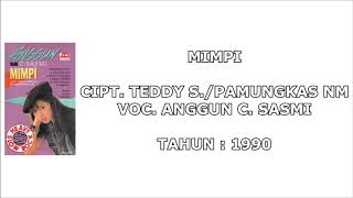 ANGGUN C. SASMI - MIMPI (Cipt. Teddy S./Pamungkas NM) (1990)