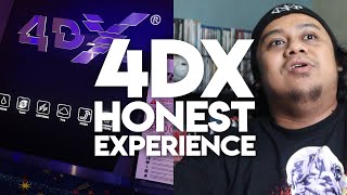 4DX HONEST EXPERIENCE