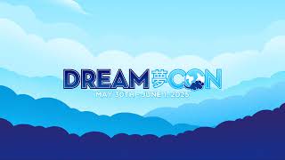 Dream Con Live Stream