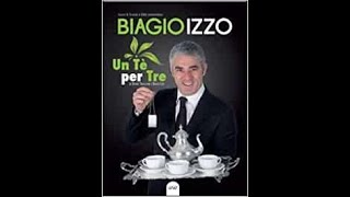 Biagio Izzo Un tè per tre