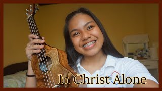 Video thumbnail of "In Christ Alone (ukulele cover + lyrics & chords)"