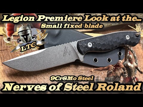 Legion Premiere Look at the Nerves of Steel Roland Drop Point in 9Cr18Mo