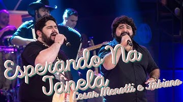 Thumbnail of Esperando na Janela - Cesar Menotti e Fabiano - As Melhores -  Só sucesso