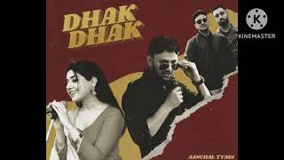 Dhak Dhak song