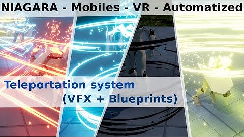 UE4 : Teleportation system (VFX + Blueprints)