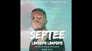 Septee - Limpopo Limpopo (Modimo Wa Skomota Le Peulwane)