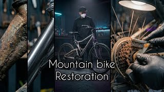 Restoring a rusty mountain bike Full process[ a Crazy transformation