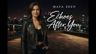 Maya Zenn – Echoes After You (Official Visualizer)