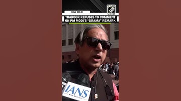 Congress MP Shashi Tharoor refuses to comment on PM Modi’s “drama” remark