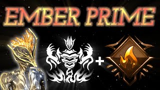 Ember Prime, The Infernal Queen [GUIDE] [GAMEPLAY SHOWCASE] 