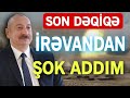 Təcili xəbərlər 29.12.2023 İrəvan Razılaşdı - 8 Kənd GERİ ALINIR