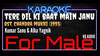 Karaoke Tere Dil Ki Baat Main Janu For Male HQ Audio - Kumar Sanu & Alka Yagnik Ost. Chandra Mukhi