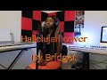 Hallelujah cover by Bridget