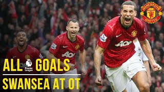 Manchester United v Swansea City | All The Premier League Goals at Old Trafford | Manchester United