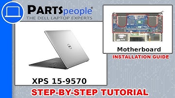Dell XPS 15-9570 (P56F002) Motherboard How-To Video Tutorial