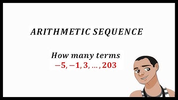 HOW MANY TERMS THE GIVEN ARITHMETIC SEQUENCE