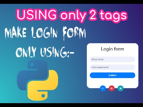 How to Make LOGIN FORM in Python USING JUST 2 TAGS! | Aditya Jha