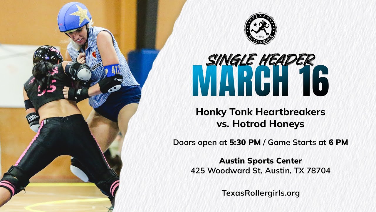 March16, 2024 | Honky Tonk Heartbreakers vs. Hotrod Honeys