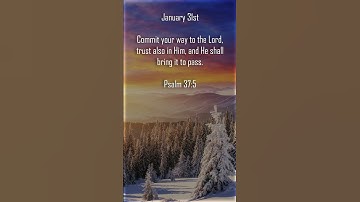 Psalm 37:5 - Commit Your Way to the Lord #shorts - January 31st