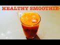 Orange apple carrot smoothie   kerala recipe  malayalam