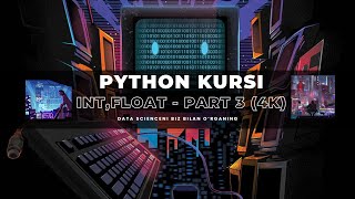 PYTHON TO'LIQ KURS PART 2 (4K)