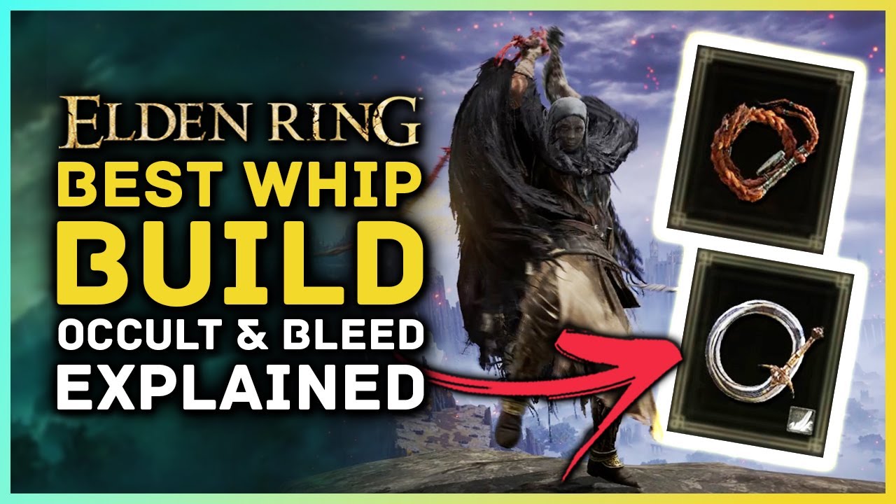 Elden Ring Occult, Arcane & Blood Loss Explained + BEST WHIP BUILD