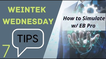 7: How to simulate your EasyBuilder Pro project - Weintek USA