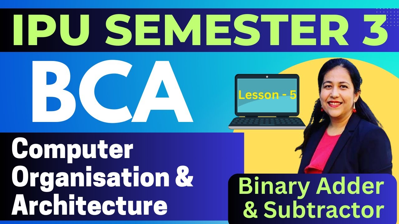 Computer Architecture & Organization | Lesson - 5 | Binary Adder ...