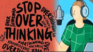 STOP Overthinking: 23 Techniques | Episode 35 | #stopoverthinking #books #podcast