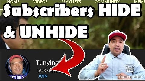 Paano itago ang SUBSCRIBERS COUNT / SUBSCRIBERS COUNT HIDE