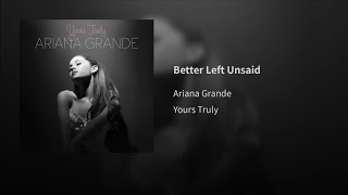 Better Left Unsaid