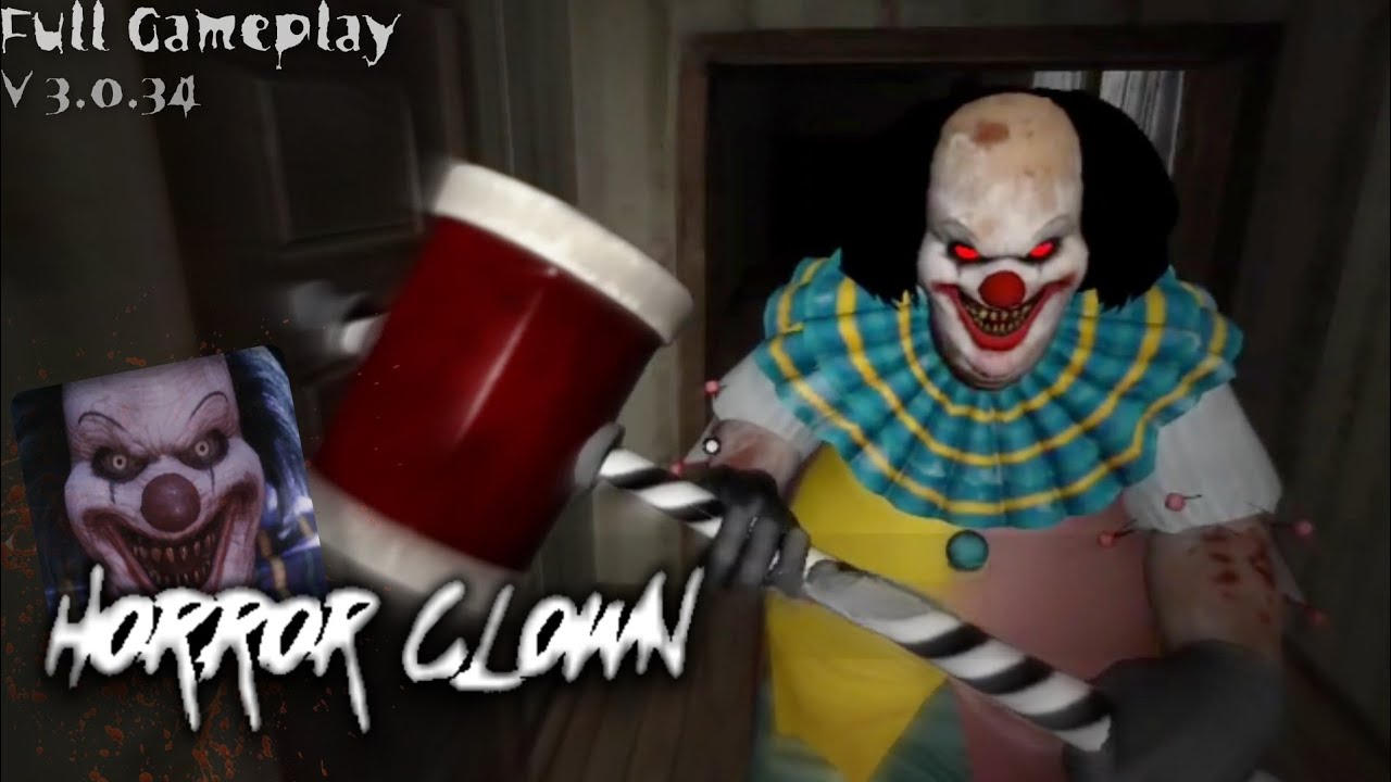 Horror Clown Scary Ghost (Chapter 1) Full Gameplay - (Version 3.0.34)