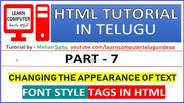 HTML Tutorial In Telugu #7  | Font Style Tags #LearnComputerTeluguChannel