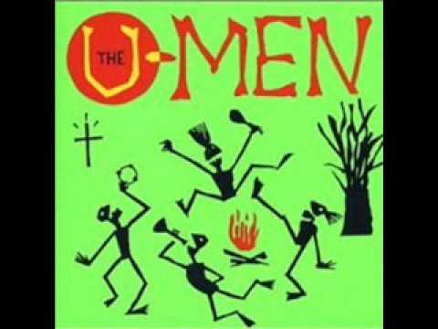 The U-Men - They