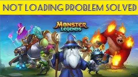 Solve "Monster legends " App Not loading  Problem |SR27SOLUTIONS