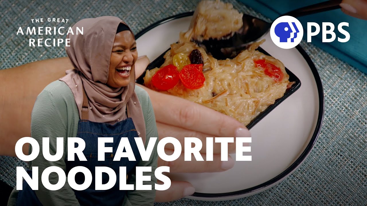 Our Favorite Noodle Dishes from The Great American Recipe Season 2 | PBS Food