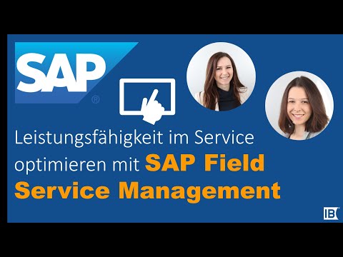 Workforce Management effektiv durchführen mit SAP Field Service Management