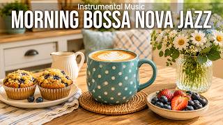 Morning Bossa Nova Jazz ☕ Smooth Café Music for Work, Study & Calm Focus