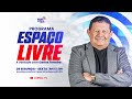 ESPAÇO LIVRE - RÁDIO JORNAL FM 91,3