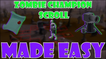 Quick Guide to Getting the Zombie Champion Scroll in OSRS