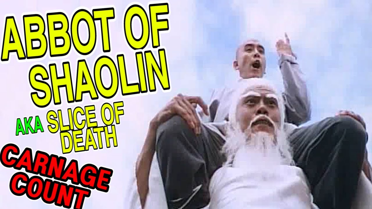 Abbot of Shaolin AKA Slice of Death (1979) Carnage Count