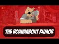 The Roundabout Rumor - An In-depth Analysis