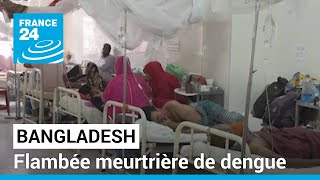 Le Bangladesh face à une flambée meurtrière de dengue • FRANCE 24