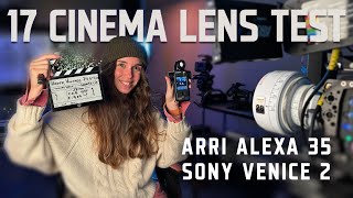 17 Cinema Lens Test @ Hawk London - Arri Alexa 35 & Sony Venice 2
