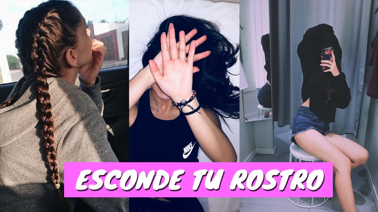 😍 Como tomarse fotos sin MOSTRAR la CARA 💚 💙 - YouTube