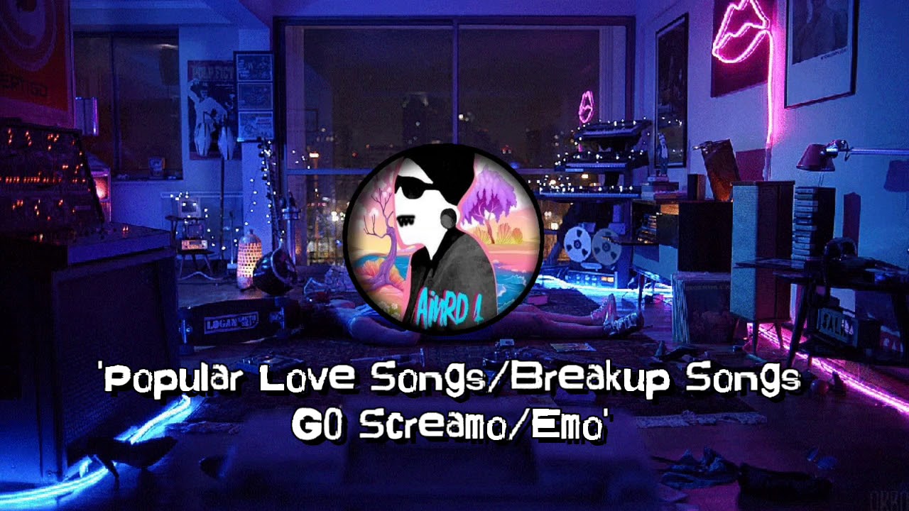 'Popular Love Songs/Breakup Songs GO Screamo/Emo' MIX by AINRD [Fall